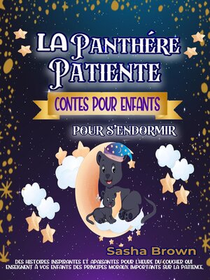 cover image of La panthère patiente Contes pour enfants pour s'endormir